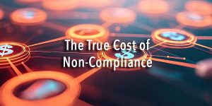true-cost-of-non-compliance