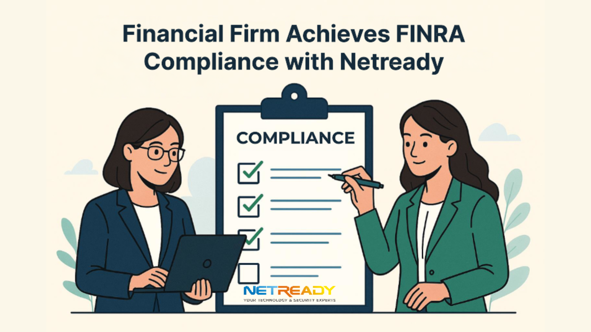 Financial Firm Achieves FINRA Compliance with Netready